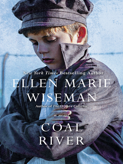 Title details for Coal River by Ellen Marie Wiseman - Wait list